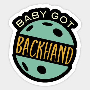 Baby Got Backhand Sticker